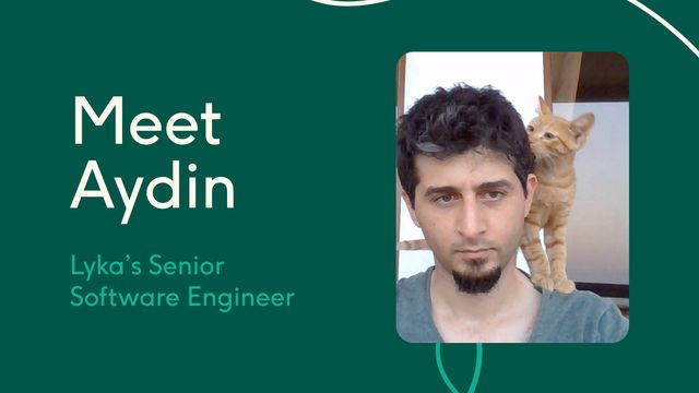 Meet the team: Aydin, Senior Software Engineer | Lyka Pet Food