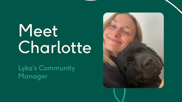 Meet the team: Charlotte, Community Manager | Lyka Pet Food